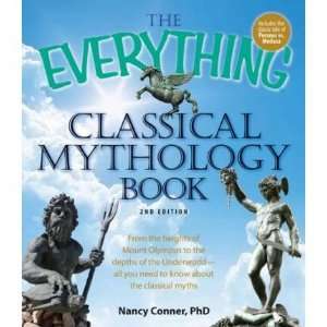  The Everything Classical Mythology Book From the heights 
