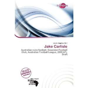  Jake Carlisle (9786200729040) Jerold Angelus Books