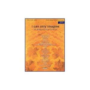  Hal Leonard I Can Only Imagine   25 Modern Praise 