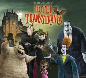   The Art and Making of Hotel Transylvania by Tracey 