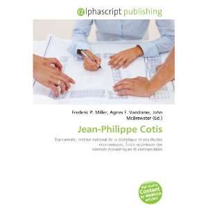    Jean Philippe Cotis (French Edition) (9786132753182) Books