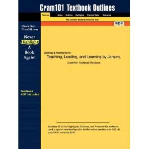  Studyguide for Teaching, Leading, and Learning by Jensen 