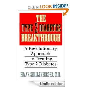 The Type 2 Diabetes Breakthrough Frank Shallenberger M.D.  