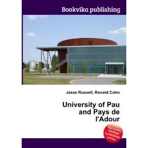   of Pau and Pays de lAdour Ronald Cohn Jesse Russell Books