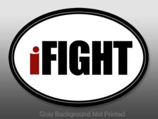 Oval iFIGHT Sticker   decal boxing UFC MMA octagon fire  
