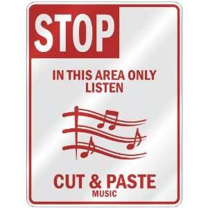   AREA ONLY LISTEN CUT & PASTE  PARKING SIGN MUSIC