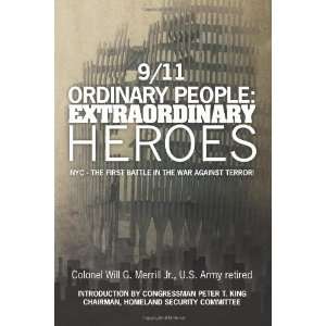  9/11 Ordinary People Extraordinary Heroes NYC   The 