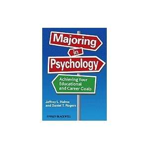  Majoring in Psychology Achieving Your Educational & Career 