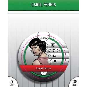    HeroClix Carol Ferris # B06 (Rookie)   Legacy Toys & Games