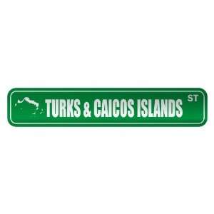 TURKS & CAICOS ISLANDS ST  STREET SIGN COUNTRY