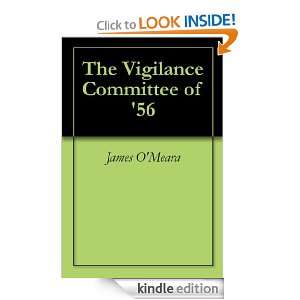 The Vigilance Committee of 56 James OMeara  Kindle 