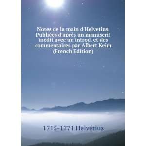   Keim (French Edition) 1715 1771 HelvÃ©tius  Books