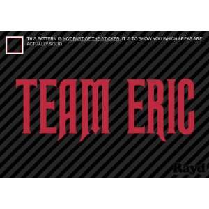  (2x) 11.5 Team Eric   Decal   Die Cut   True Blood 