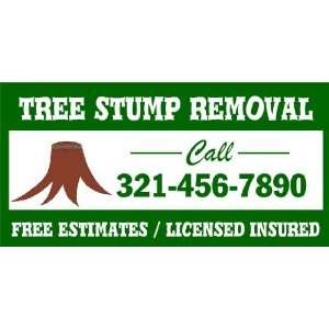  3x6 Vinyl Banner   Tree Stump Removal 