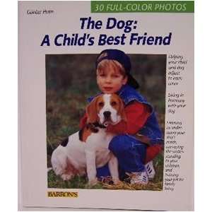  Barrons Books The Dog a Childs Best Friend Book Pet 