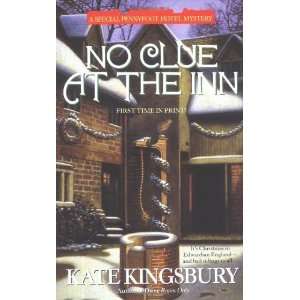  No Clue at the Inn [Paperback] Kate Kingsbury Books