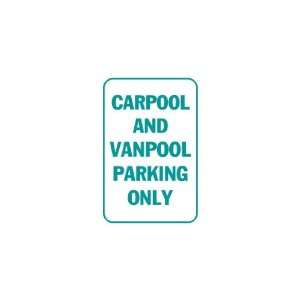  3x6 Vinyl Banner   Carpool and van pool parking only 