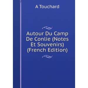  De Conlie (Notes Et Souvenirs) (French Edition) A Touchard Books