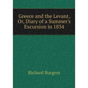  Greece and the Levant, Or, Diary of a Summers Excursion 