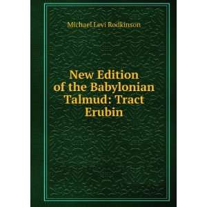   Talmud Tract Erubin Michael Levi Rodkinson  Books