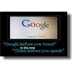  Google Before You Tweet Is the New Think Before You 