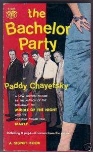 Chayefsky, Paddy THE BACHELOR PARTY (1957) Movie tie in  