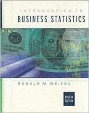   Statistics, (0534385702), Ronald M. Weiers, Textbooks   