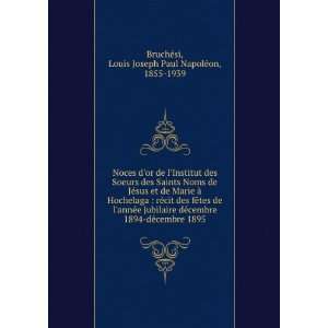   1895 Louis Joseph Paul NapolÃ©on, 1855 1939 BruchÃ©si Books