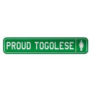   PROUD TOGOLESE  STREET SIGN COUNTRY TOGO