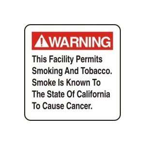   TOBACCO. SMOKE IS KNOWN TO THE STATE OF CALIFORNIA TO CAUSE CANCER 10