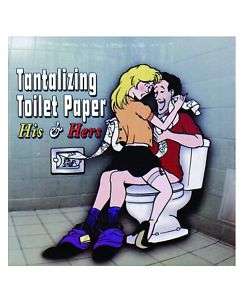 Tantelizing Toilet Paper His & Hers  