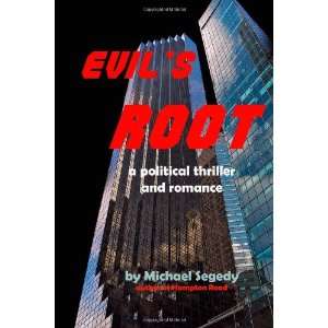  Evils Root A Political Thriller Set in South America 