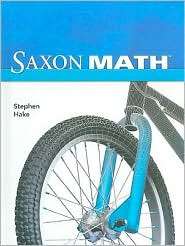 Saxon Math Intermediate 3, (1600325343), Stephen Hake, Textbooks 