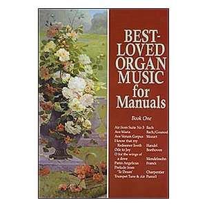 Best loved Organ Music for Manuals   Book 1 Musical 