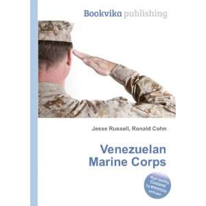 Venezuelan Marine Corps Ronald Cohn Jesse Russell  Books