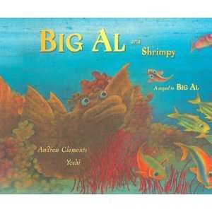  Big Al and Shrimpy[ BIG AL AND SHRIMPY ] by Clements 