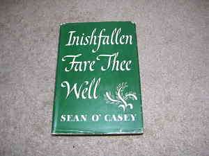 1949 Inishfallen Fare Thee Well by Sean OCasey hc/dj  