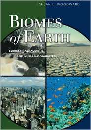 Biomes Of Earth, (0313319774), Susan L. Woodward, Textbooks   Barnes 