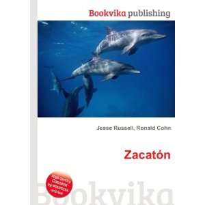  ZacatÃ³n Ronald Cohn Jesse Russell Books