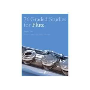  76 Graded Studies for Flute   Book 2 Musical Instruments