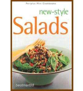 NEW STYLE SALADS 54 Great Salad Recipe Book Cookbook New  