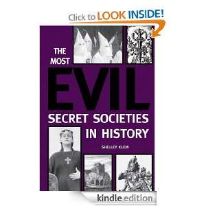 The Most Evil Secret Societies in History Shelley KLEIN  
