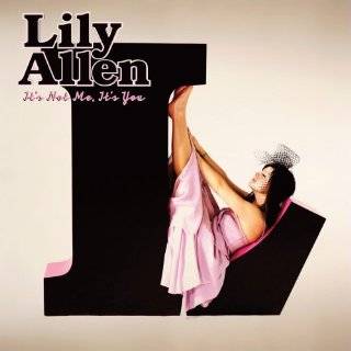 Its Not Me, Its You by Lily Allen ( Audio CD   Feb. 10, 2009)