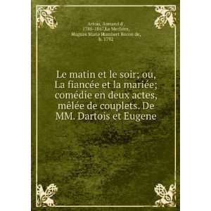   ,La MerliÃ¨re, Hugues Marie Humbert Bocon de, b. 1792 Artois Books