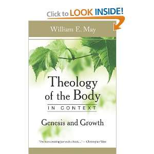  Theology of the Body in Context Genesis and Growth 