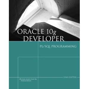   10g Developer PL/SQL Programming [Paperback] Joan Casteel Books