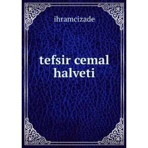  tefsir cemal halveti ihramcizade Books