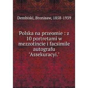  Polska na przeomie  z 10 portretami w mezzotincie i 