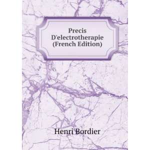   electrotherapie (French Edition) Henri Bordier  Books