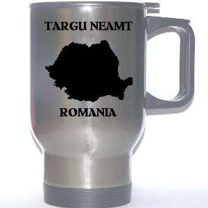  Romania   TARGU NEAMT Stainless Steel Mug Everything 